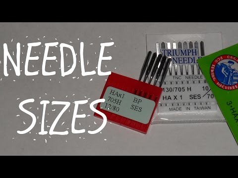 NEEDLE SIZES - HOW TO CHOOSE THE CORRECT NEEDLE