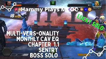 MCOC: Multi-Vers-Onlity | Monthly Cavalier EQ Chapter 1.1 | Sentry Boss