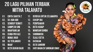 20 Lagu Pilihan || Full Album Mitha Talahatu ||  Full Album Lagu Timur