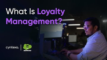 What Is Loyalty Management?