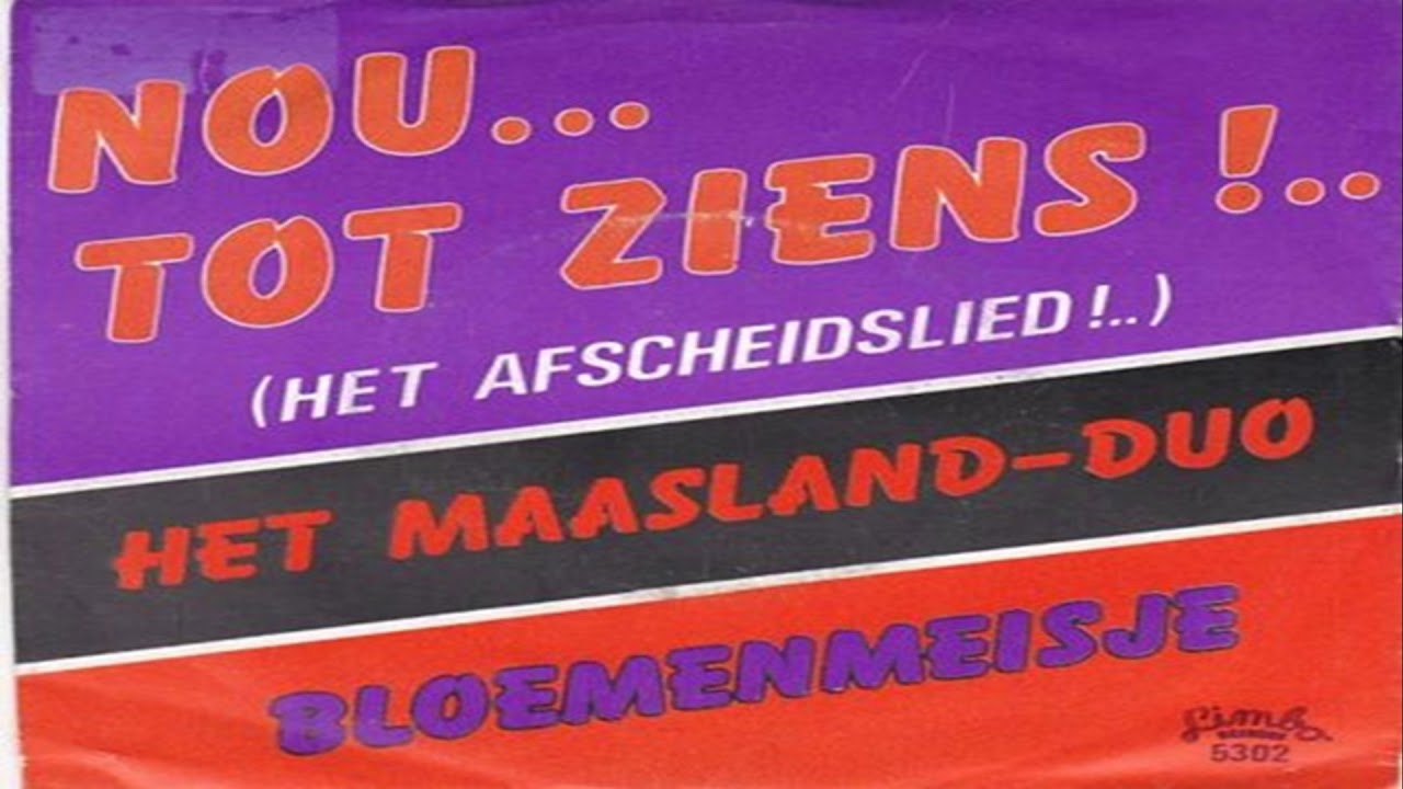 Het Maasland-Duo-Nou tot ziens 1982 - YouTube