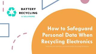 How to Safeguard Personal Data Before Recycling Electronics