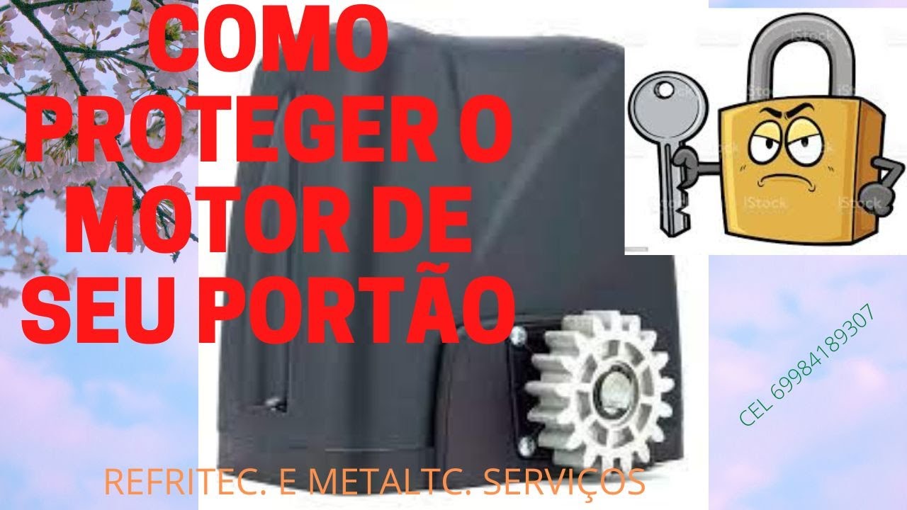 COMO PROTEGER O MOTOR DO SEU PORTÃO