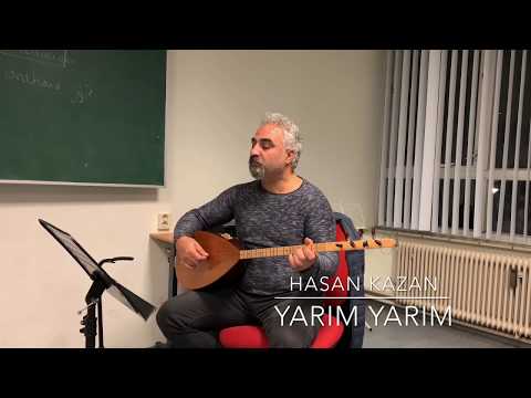 Hasan Kazan - Volkan Konak'dan Yarim Yarim solfej (saz bağlama ve söz)