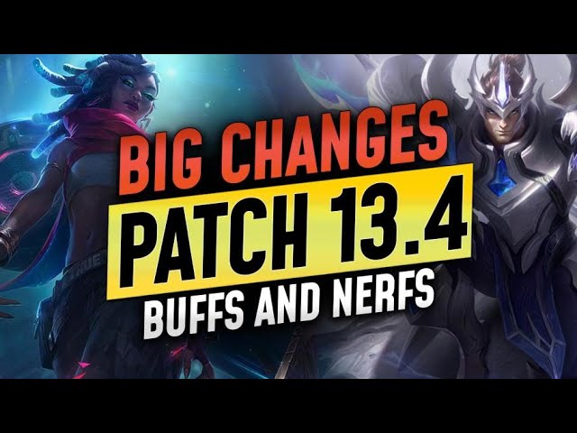 LoL Update 13.4 PBE Patch Notes (All Buffs and Nerfs)