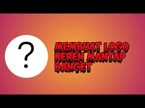 buat logo keren mantap banget - youtube