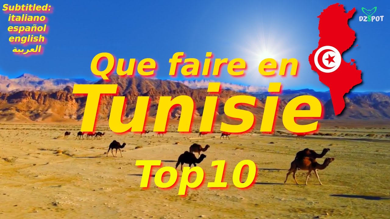 Top 10 des Endroits  Visiter en Tunisie   Voyage Vido