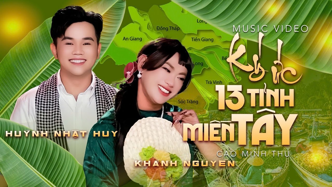 Ki Ức 13 Tỉnh Miền Tây 