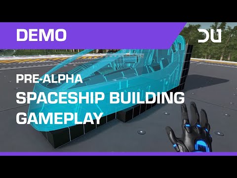 Dual Universe DevDiary - Spaceship Building Gameplay Pre-Alpha Video