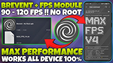 Brevent 120+ FPS Gaming Module For Low End Devices - No Root 100% Working