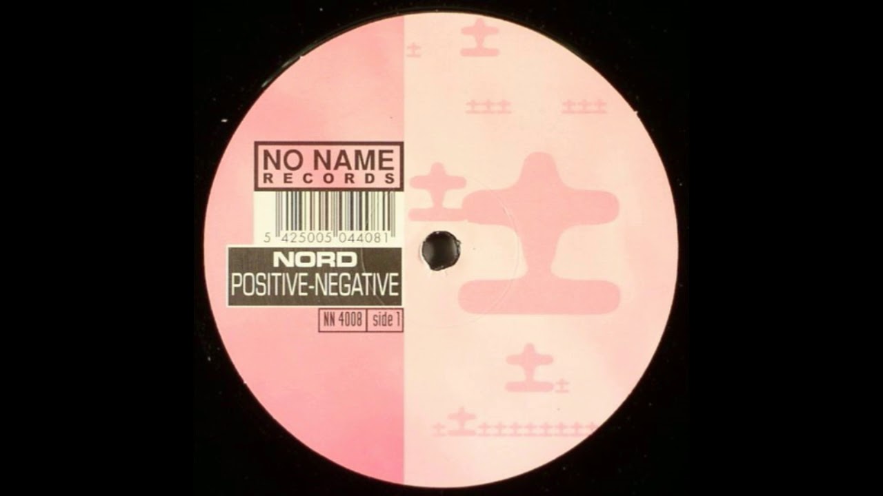 Watch Nord - Positive-Negative (Zafiro Mix) (2001) on YouTube Watch Nord - Positive-Negative (Zafiro Mix) (2001) on YouTube