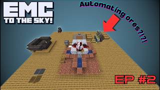 Modded Minecraft Pt 2 on EMC To The Sky!