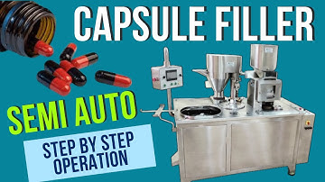 how to operate semi capsule filler machine