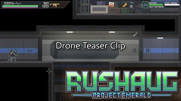 Drone Work-in-Progress (Rushaug: Project Emerald) - Game Devlog