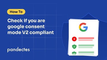 Check if you are Google Consent Mode V2 compliant - Shopify and Pandectes tutorial