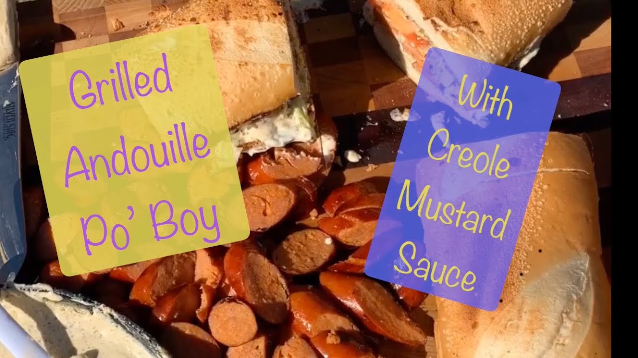 Grilled Andouille Po’ Boy with Creamy Creole Mustard Sauce on an Old