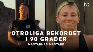 Järbyns otroliga rekord i 90 grader | Mästarnas mästare | SVT