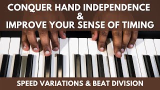 CONQUER Hand Independence on the Piano & IMPROVE your Sense of Rhythm