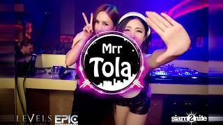 The Best Remix 2018 New Melody Remix Mrr Tola