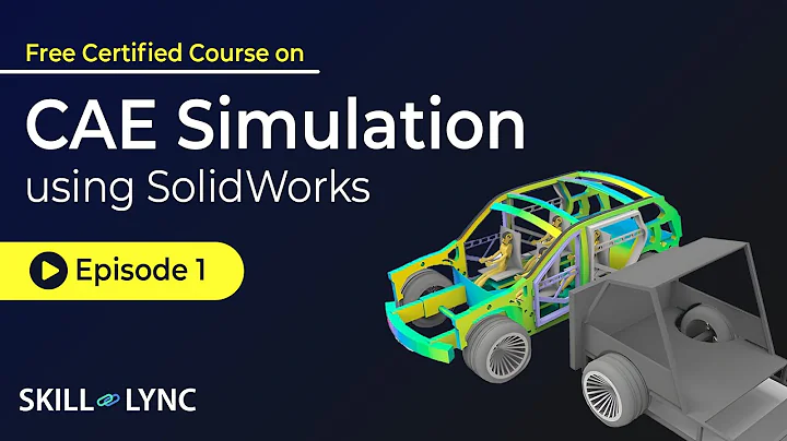 CAE Simulation using SolidWorks: Beginner to Advanced Tutorial | Episode 1 | Skill-Lync