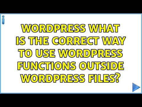 Wordpress: What is the correct way to use WordPress functions outside WordPress files?