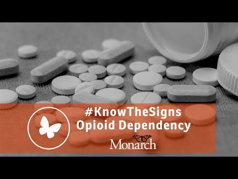 Know The Signs: Opioid Dependency