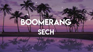 Sech - Boomerang (Letra) ᴴᴰ