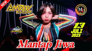 'MANTAP JIWA' DJ AMROY 13 JULI 2023 MP CLUB PEKANBARU ( SPECIAL MALAM LADIEST ) #djterbaru