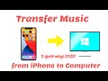 How To Transfer Music From IPhone To Computer 2 Quick And Easy Ways 2022 