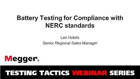 Battery Testing for Compliance with NERC Standards