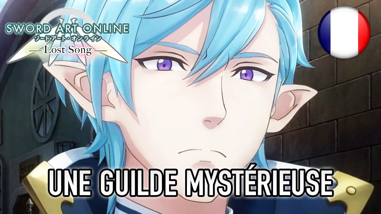 Sword Art Online: Lost Song - PS4/PS Vita - Une Guilde Mystérieuse (French Trailer)