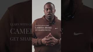 Camera Shake:  How To Avoid It