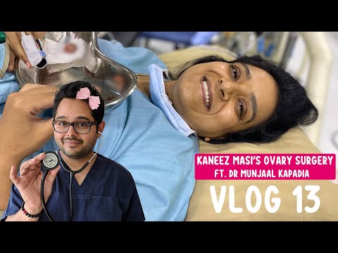 Kaneez Masi's Ovary Surgery - HAPPY WOMENS DAY! Feat. @sonofabish
