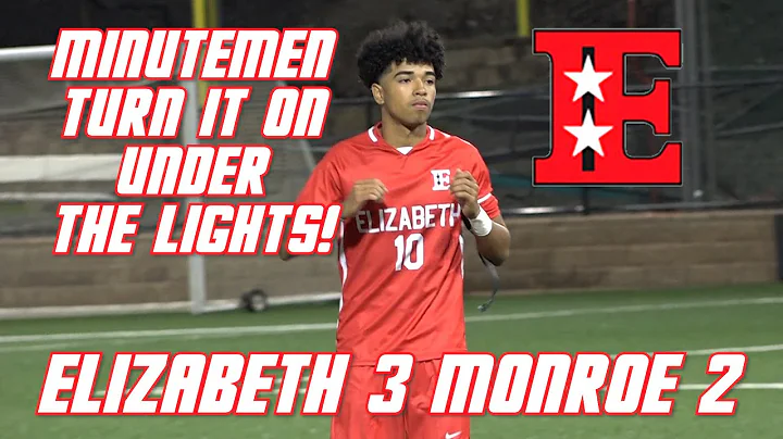 Elizabeth 3 Monroe 2 | Boys Soccer Highlights