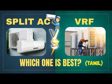 Split ACs vs VRFs Difference in Tamil | HVAC | Vibrant TES 