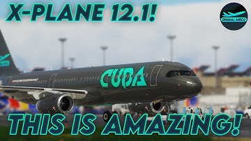 X-Plane 12.1 - Everything you need to know | DrishalMAC2