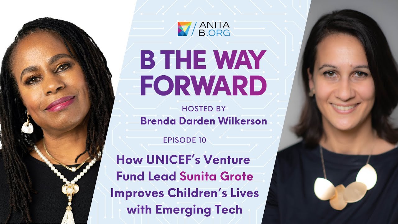 How UNICEF’s Venture Fund Lead Sunita Grote Improves Children’s Lives with  Emerging Technologies