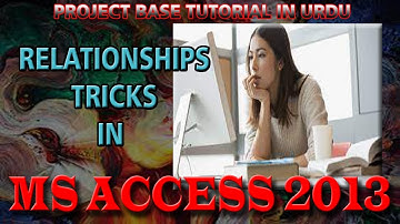 ms access relationship | ms access in Urdu | Software |ms access | sir tahir hussain | access