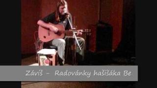 Zavis -Radovánky hašišáka Bezkuláka