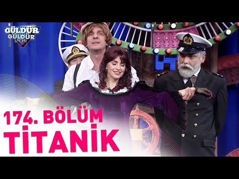 Güldür Güldür Show 174. Bölüm | Titanik