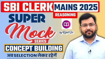 🔴 Mains Reasoning All 50 Questions Paper for SBI CLERK Mains ✅ IBPS CLERK Mains  | Rohit Sir