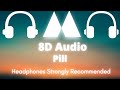 Heuse, Zeus, Crona, Emma Sameth - Pill (8D🎧)