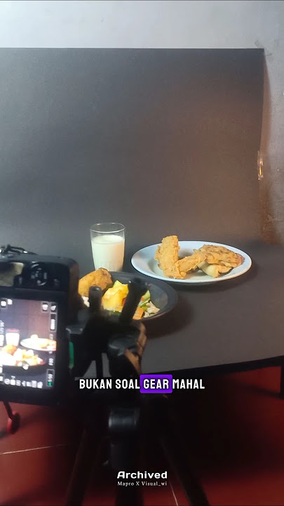 'Percuma gear mahal kalo gak tau cara makainya #FoodPhotography #FromZeroToHero #Mapro25 #VisualWi