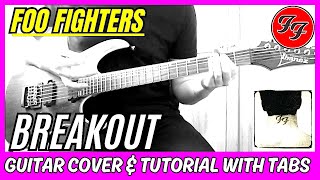 Foo Fighters - Breakout (Guitar Cover) Lesson | Tab | Tutorial