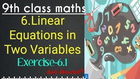 9th class maths in telugu// chapter-6 Linear Equations in Two Variables// Exercise-6.1//SSC syllubus