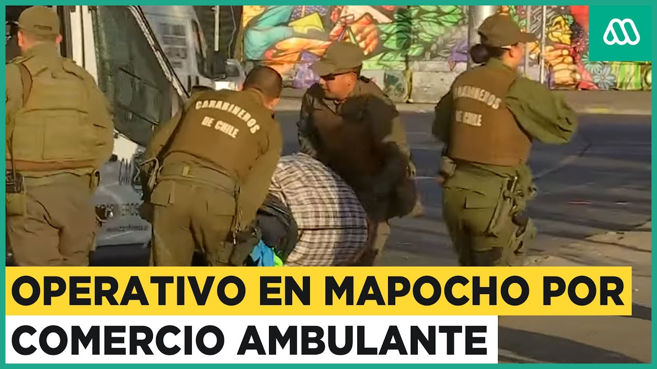 Intenso operativo en Mapocho: Masiva presencia de comercio ambulante en la zona