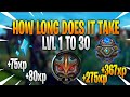 HOW LONG DOES IT TAKE TO LEVEL 1-30 IN LEAGUE