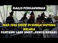 Wak Jeng Show di Sungai Duyong Melaka -  Orang Melaka Pantang lagu joget
