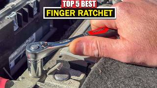 Top 5 Best Finger Ratchet 2026 | Best Ratchets for Mechanics