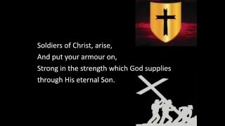 Video thumbnail of "Soldiers of Christ, Arise ~ Various ~ lyric video"
